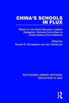 portada China's Schools in Flux: Report by the State Education Leaders Delegation, National Committee on United States-China Relations (en Inglés)