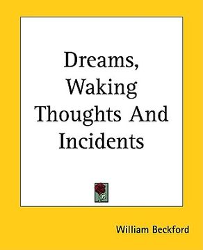 portada dreams, waking thoughts and incidents