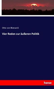 portada Vier Reden zur äußeren Politik (in German)