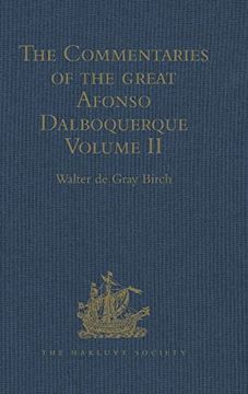 portada The Commentaries of the Great Afonso Dalboquerque: Volume ii (en Inglés)