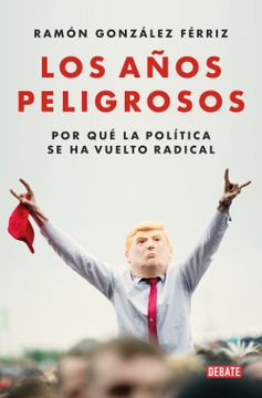 portada LOS AÑOS PELIGROSOS