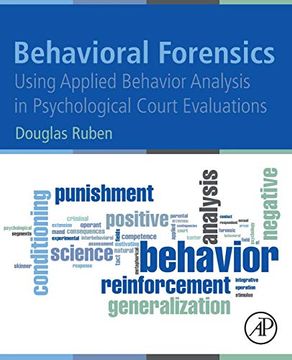portada Behavioral Forensics: Using Applied Behavior Analysis in Psychological Court Evaluations (en Inglés)