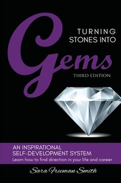 portada Turning Stones Into Gems: An Inspirational Self-Development System (in English)