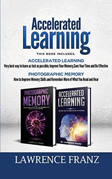 portada Memory: 2 Manuscripts: Photographic Memory Improve Memory Skills and Accelerated Learning Very Best way to Learn as Fast as Possible (in English)