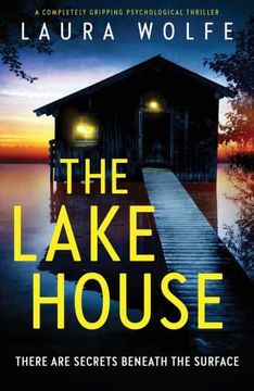 portada The Lake House: A Completely Gripping Psychological Thriller (en Inglés)