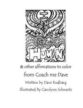 portada I am allowed to be human & other affirmations to color from Coach Me Dave (en Inglés)