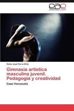 portada gimnasia art stica masculina juvenil. pedagog a y creatividad (in English)