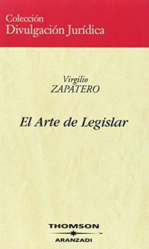 portada el arte de legislar 1ª ed (in Spanish)