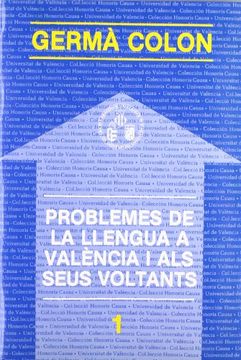 portada Problemes de la llengua a València i als seus voltants (Honoris Causa) (in Spanish)