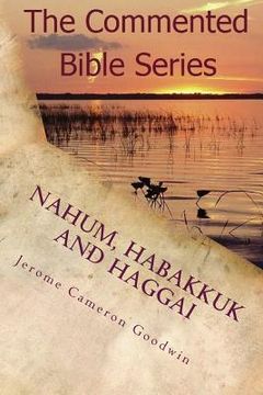 portada Nahum, Habakkuk And Haggai: It Is Written In The Prophets (en Inglés)