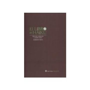 portada El Libro del Haiku (Ed. Bilingue Castellano-Kanji-Romaji) (in Spanish)