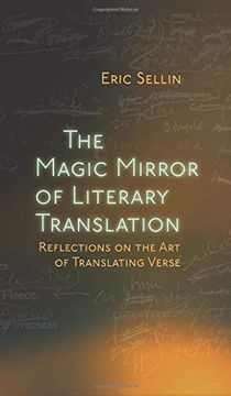 portada Magic Mirror of Literary Translation: Reflections on the art of Translating Verse (en Inglés)