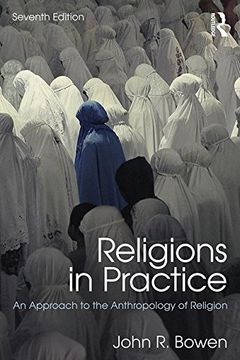 portada Religions in Practice: An Approach to the Anthropology of Religion (100 Cases)
