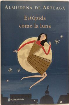 portada Estupida Como la Luna (in Spanish)