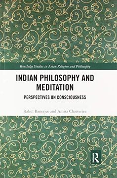 portada Indian Philosophy and Meditation: Perspectives on Consciousness (Routledge Studies in Asian Religion and Philosophy) (en Inglés)