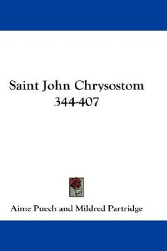 portada saint john chrysostom 344-407 (in English)
