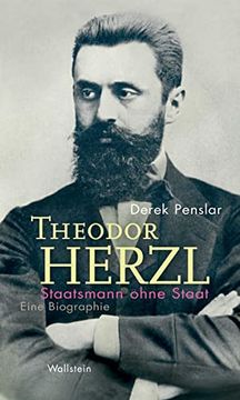 portada Theodor Herzl: Staatsmann Ohne Staat: Eine Biographie: Eine Biografie (Israel-Studien. Kultur? Geschichte? Politik) (en Alemán)