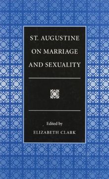 portada St. Augustine on Marriage and Sexuality (Selections From the Fathers of the Church) (en Inglés)