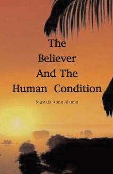 portada The Believer and The Human Condition (en Inglés)