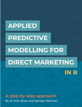 portada Applied Predictive Modelling for Direct Marketing in R: A Step by Step Approach