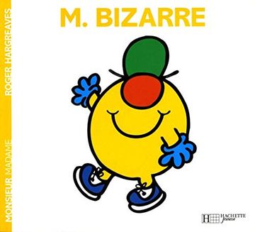 portada Monsieur Bizarre: M. Bizarre: 2248078 (Les Monsieur Madame) (en Francés)
