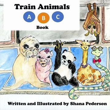 portada Train-Animals: A Subway Alphabet Book