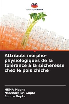portada Attributs morpho-physiologiques de la tolérance à la sécheresse chez le pois chiche (en Francés)