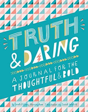 portada Truth & Daring: A Journal for the Thoughtful & Bold (en Inglés)