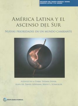 portada América Latina y el Ascenso del Sur: Nuevas Prioridades en un Mundo Cambiante (en Inglés)