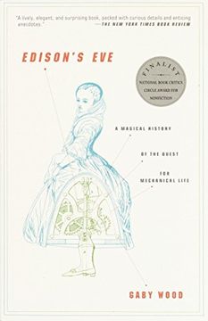 portada Edison's Eve: A Magical History of the Quest for Mechanical Life (en Inglés)