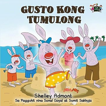 portada Gusto Kong Tumulong: I Love to Help  (Tagalog Edition) (Tagalog Bedtime Collection)