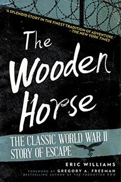 portada The Wooden Horse: The Classic World war ii Story of Escape 