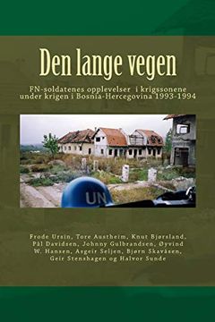 portada Den Lange Vegen: Un Soldiers in the Balkan war (en Noruego)