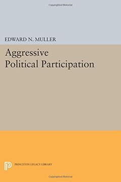 portada Aggressive Political Participation (Princeton Legacy Library) (en Inglés)