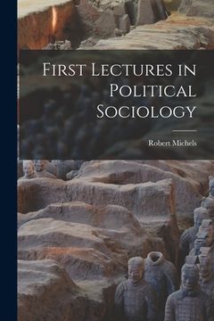 portada First Lectures in Political Sociology (in English)