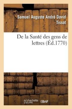 portada de la Santé Des Gens de Lettres (in French)