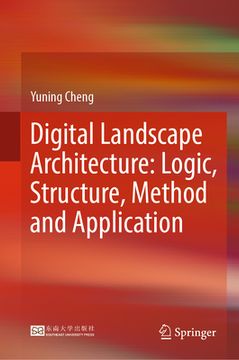 portada Digital Landscape Architecture: Logic, Structure, Method and Application (en Inglés)