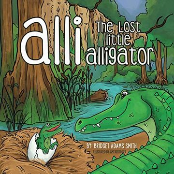 portada Alli, the Lost Little Alligator (en Inglés)