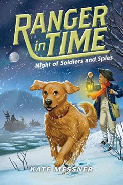 portada Night of Soldiers and Spies (Ranger in Time #10) 