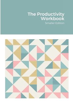 portada The Productivity Workbook: Pocket Edition (en Inglés)