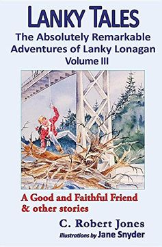 portada Lanky Tales, Vol. 3: A Good and Faithful Friend & other stories