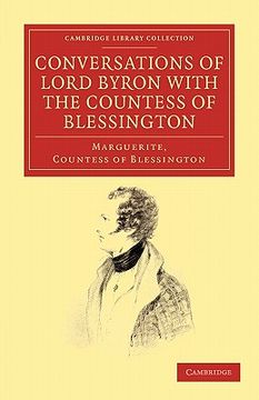 portada Conversations of Lord Byron With the Countess of Blessington Paperback (Cambridge Library Collection - Literary Studies) (en Inglés)
