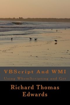 portada VBScript And WMI: Using WbemScripting and Get (en Inglés)