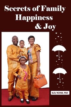 portada Secrets of Family Happiness and Joy (en Inglés)