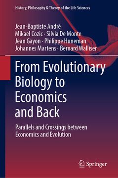 portada From Evolutionary Biology to Economics and Back: Parallels and Crossings Between Economics and Evolution (en Inglés)