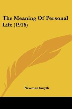 portada the meaning of personal life (1916)