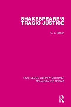 portada Shakespeare's Tragic Justice (en Inglés)