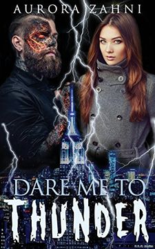 portada Dare me to Thunder: A Kizzy Caslani Story (en Inglés)