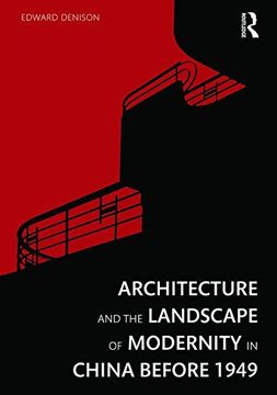 portada Architecture and the Landscape of Modernity in China Before 1949 (in English)