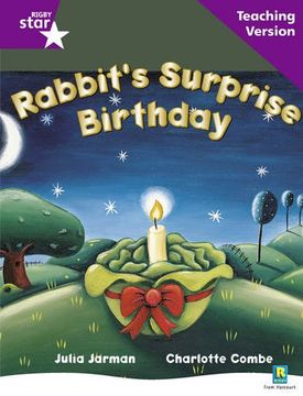 portada Rigby Star Guided Reading Purple Level: Rabbit's Surprise Birthday Teaching Version (en Inglés)